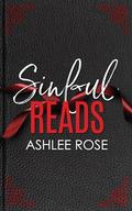 Sinful Reads : Complete Collection 1-6 by Ashlee Rose