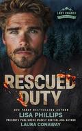 Rescued Duty (Last Chance Fire and Rescue #5) by Laura Conaway