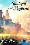 Sunlight and Skystone by K.L. Noone