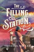 The Filling Station: A Novel by Vanessa Miller