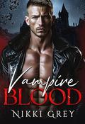Vampire Blood (Vampire Bite #2) by Nikki Grey