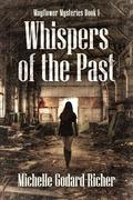 Whispers of the Past by Michelle Godard-Richer