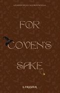 For Coven's Sake by S. Frasher