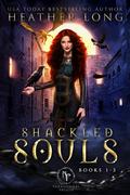 Shackled Souls: The Complete Trilogy by Heather Long