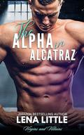The Alpha in Alcatraz by Lena Little