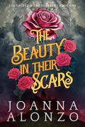 The Beauty in their Scars (The Sacred & the Scarred #1) by Joanna Alonzo