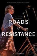 Roads of Resistance (Falcon Point Historical #2) by A.L. Sowards