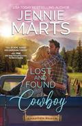 Lost and Found Cowboy: A Wounded Cowboy/Curvy Single Mom/Fake Relationship/Found Family/Small Town Romance by Jennie Marts
