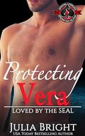 Protecting Vera (Loved by the SEAL #2) by Julia Bright