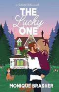 The Lucky One (Enchanted Hollow #2) by Monique Brasher