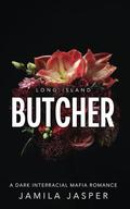 Long Island Butcher: BWWM Dark Mafia Romance by Jamila Jasper