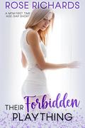 Their Forbidden Plaything (Romantic Age Gap Quickies #16) by Rose Richards