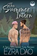 The Summer Intern: An M/M Summer Camp Romance (Camp Eagle Ridge #4) by Ezra Dao