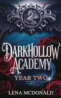 Darkhollow Academy : Year 2 by Lena McDonald