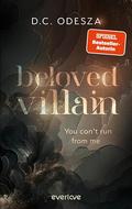 Beloved Villain – You can't run from me (Beloved Villain #1) by D.C. Odesza