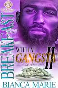 Breakfast With A Gangsta 2: An Urban Novel by Bianca Marie