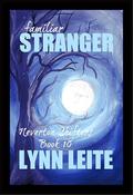 Familiar Stranger by Lynn Leite