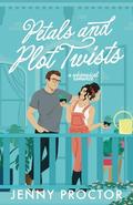 Petals and Plot Twists (Only Magic in the Building #3) by Jenny Proctor