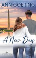 A New Day: A Contemporary Christian Romance (Glendale #2) by Ann Goering