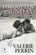 Forgotten on Sunday by Valérie Perrin