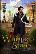 Whispers of Stone (The Last Gift #2) by Allegra Pescatore