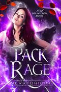 Pack Rage (The Splintered Bond #4) by Merri Bright