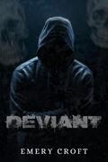 Deviant by Emery Croft