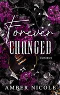 Forever Changed Omnibus by Amber Nicole