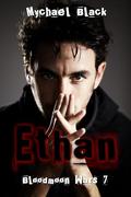 Ethan (Bloodmoon Wars #7) by Mychael Black