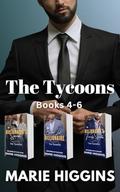 The Tycoons: Boxed Set 4-6 (Heartthrob Billionaire Romance #2) by Marie Higgins
