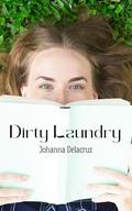 Dirty Laundry by Johanna Delacruz
