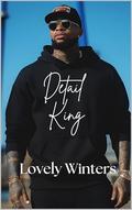 Detail King (Diamond Cove #1) by Lovely Winters
