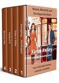 Mocha, Mischief, and The Hayes Brothers: A Steamy Romantic Comedy Box Set by Karen Kelley