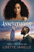 Asseveration (Twenty-Two #1) by Lisette Janelle
