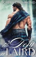 To Defy A Laird: An Enemies-to-Lovers Scottish Historical Adventure Romance (The Runaways’ Highland Haven #1) by Doreen Drummond