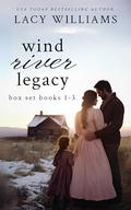 Wind River Legacy: Books 1-3 by Lacy Williams