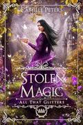 Stolen Magic by Camille Peters