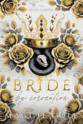 Bride By Coronation (The Underworld #2) by Maggie Cole