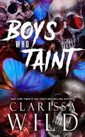 Boys Who Taint (Spine Ridge University #5) by Clarissa Wild