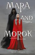 Mara and Morok (Смерть и Тень #1) by Leah Arden