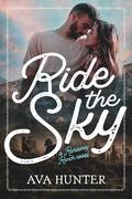 Ride the Sky (Runaway Ranch #4) by Ava Hunter