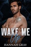 Wake Me Up (New England Bay Sharks #5) by Hannah Gray