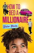 How to Bed a Millionaire (The Light Hearts Trilogy #1) by Dieter Moitzi