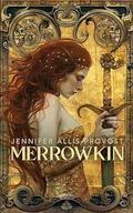 Merrowkin by Jennifer Allis Provost