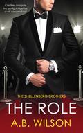 The Role (Shellenberg Brothers #1) by A.B. Wilson