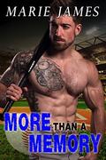 More Than a Memory by Marie James