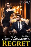 Ex-Husband Regret by Elowen M.M.