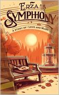 Erza's Symphony: A Story of Love and Music by John Evans