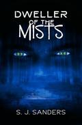 Dweller of the Mists by SJ Sanders