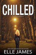 Chilled: A small town, Serial Killer Romantic Suspense by Elle James